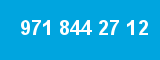 971 844 27 12